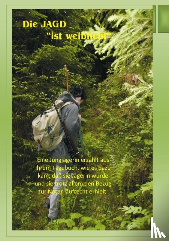 Strizsik, Evelyn - Die Jagd ist weiblich