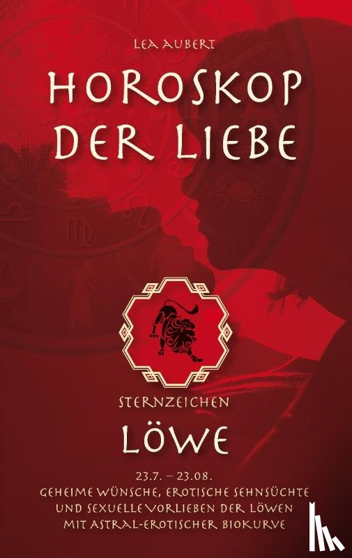Aubert, Lea - Horoskop der Liebe - Sternzeichen Loewe