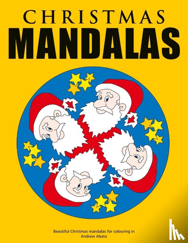 Abato, Andrew - Christmas Mandalas - Beautiful Christmas mandalas for colouring in