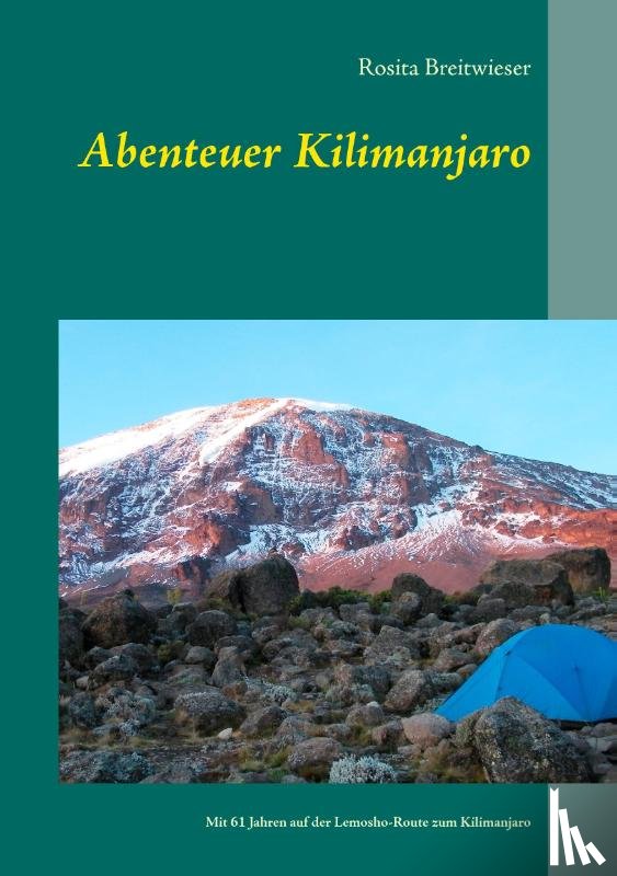Breitwieser, Rosita - Abenteuer Kilimanjaro