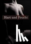Brian, Marc - Hart und Feucht