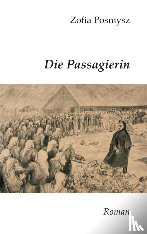 Posmysz, Zofia - Die Passagierin