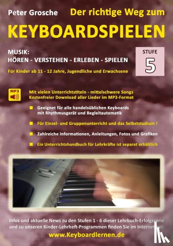 Grosche, Peter - Der richtige Weg zum Keyboardspielen (Stufe 5)