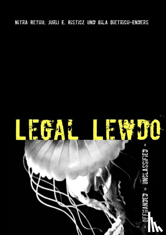 Rethu, Nitra, Risticz, Jurij E., Dietrich-Enders, Gila - Legal Lewdo