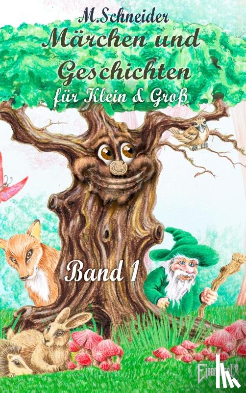 Schneider, M. - Märchen und Geschichten für Klein und Groß