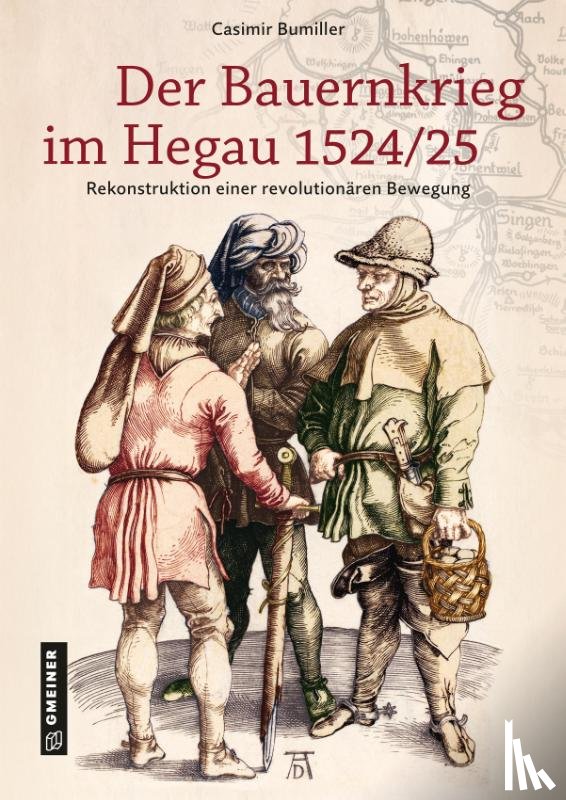 Bumiller, Casimir - Der Bauernkrieg im Hegau 1524/25