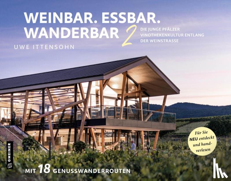 Ittensohn, Uwe - Weinbar. Essbar. Wanderbar 2