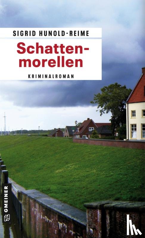 Hunold-Reime, Sigrid - Schattenmorellen