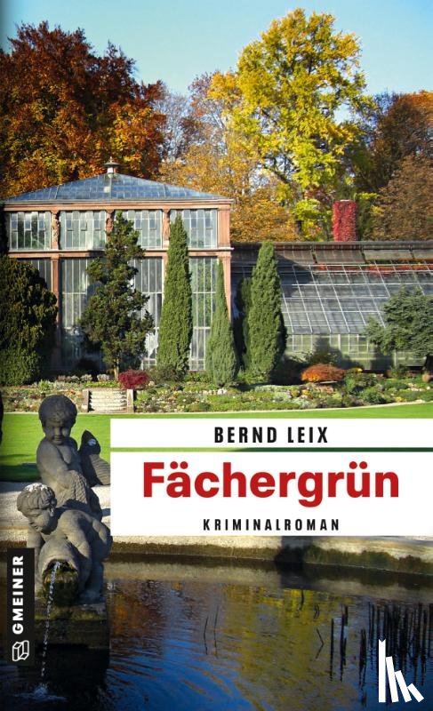 Leix, Bernd - Fächergrün