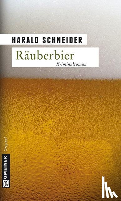 Schneider, Harald - Räuberbier