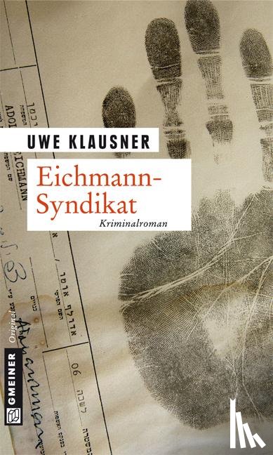 Klausner, Uwe - Eichmann-Syndikat