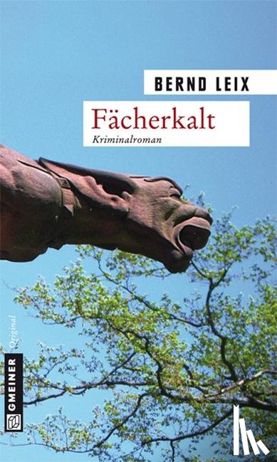 Leix, Bernd - Fächerkalt