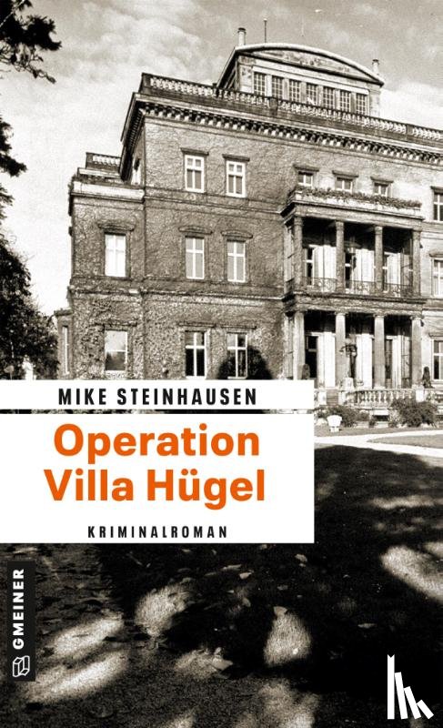 Steinhausen, Mike - Operation Villa Hügel