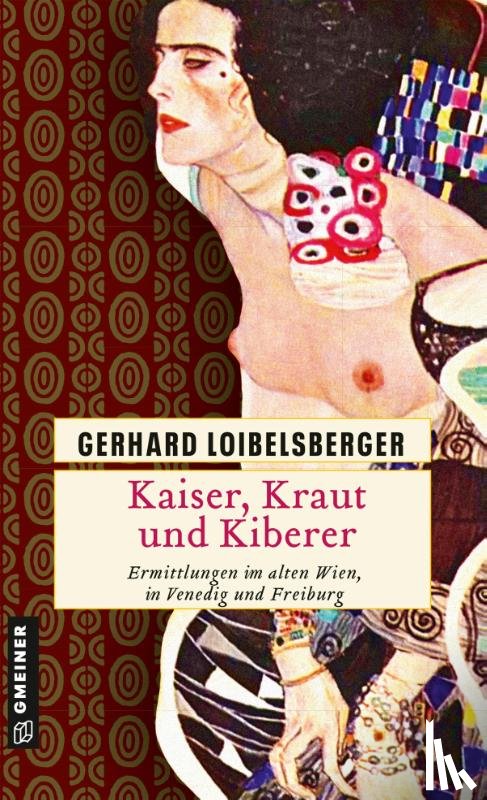 Loibelsberger, Gerhard - Kaiser, Kraut und Kiberer
