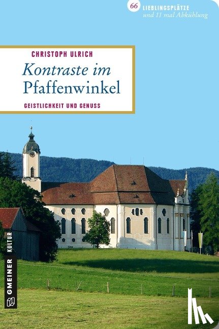 Ulrich, Christoph - Kontraste im Pfaffenwinkel