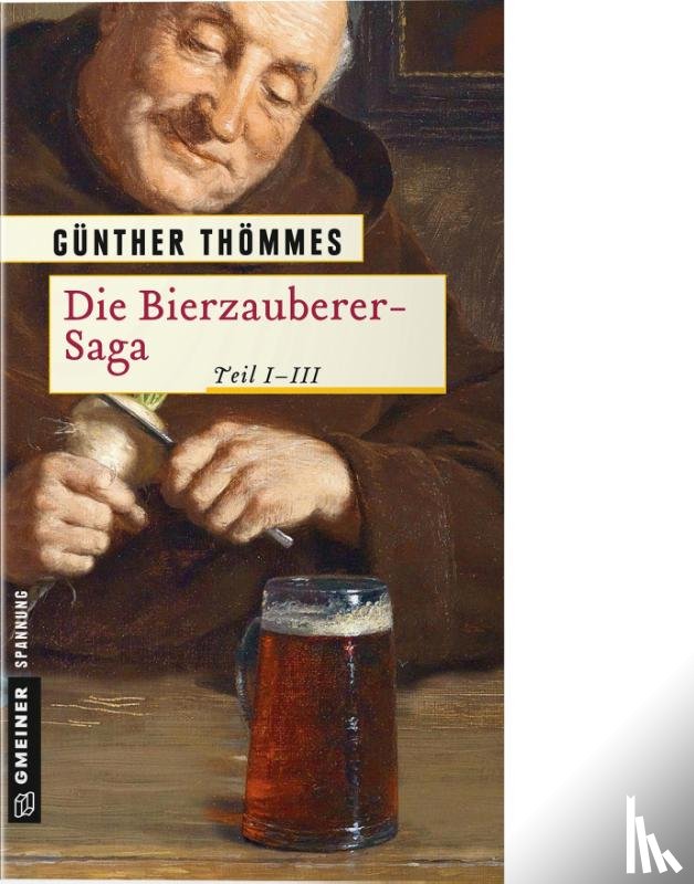 Thömmes, Günther - Die Bierzauberer-Saga Teil 1-3