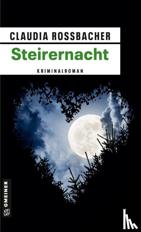 Rossbacher, Claudia - Steirernacht
