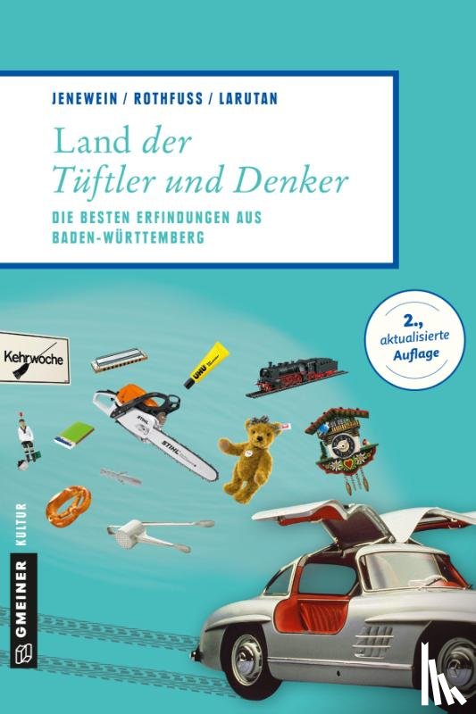 Jenewein, Andrea, Rothfuß, Frank, Larutan, Justin - Land der Tüftler und Denker