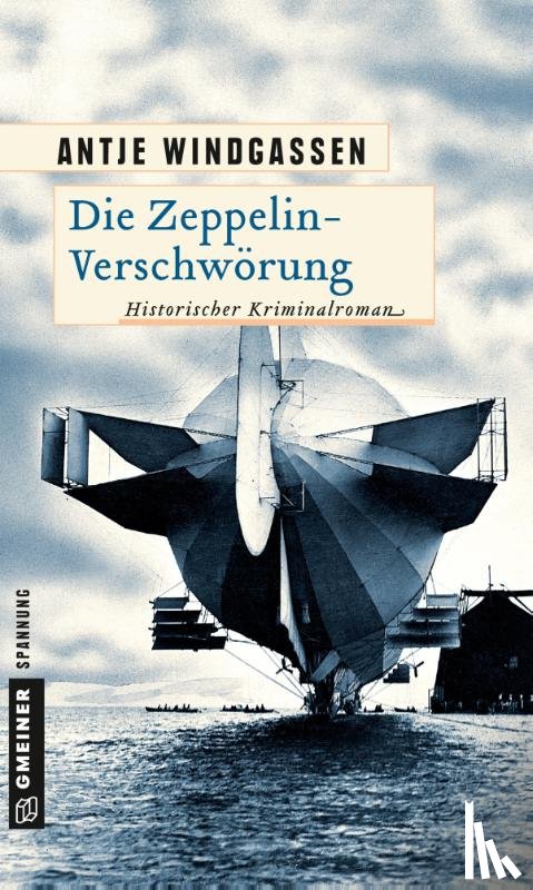 Windgassen, Antje - Die Zeppelin-Verschwörung
