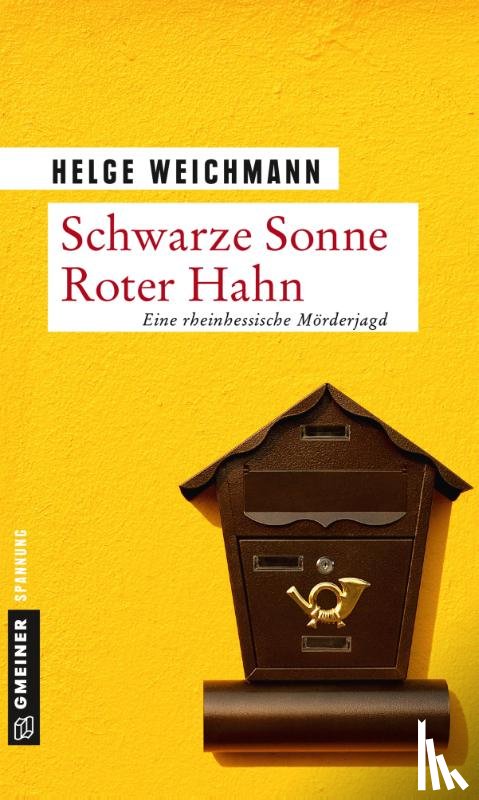 Weichmann, Helge - Schwarze Sonne Roter Hahn