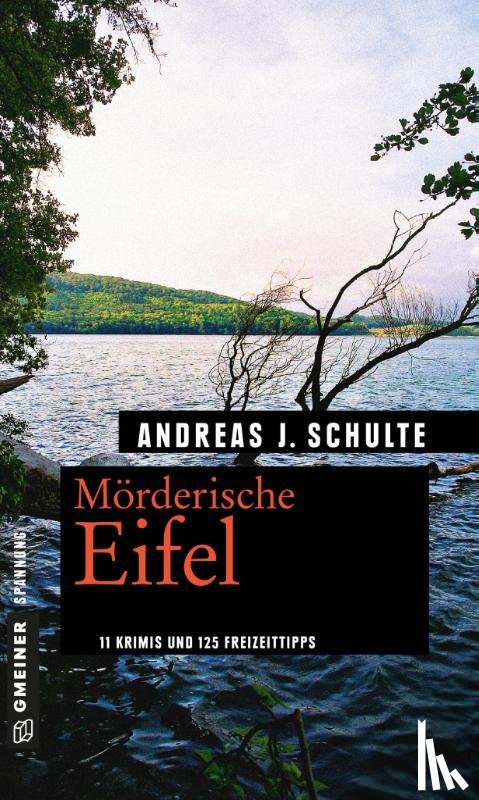 Schulte, Andreas J. - Mörderische Eifel