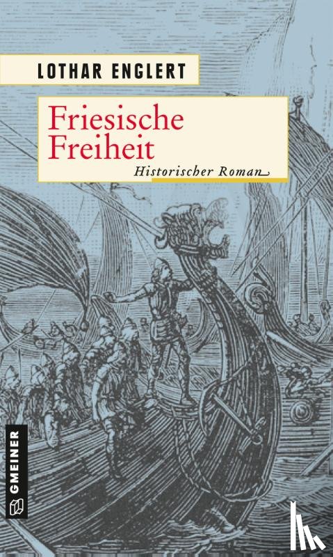 Englert, Lothar - Friesische Freiheit