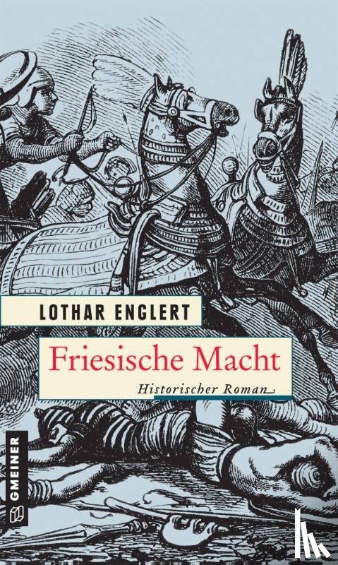 Englert, Lothar - Friesische Macht