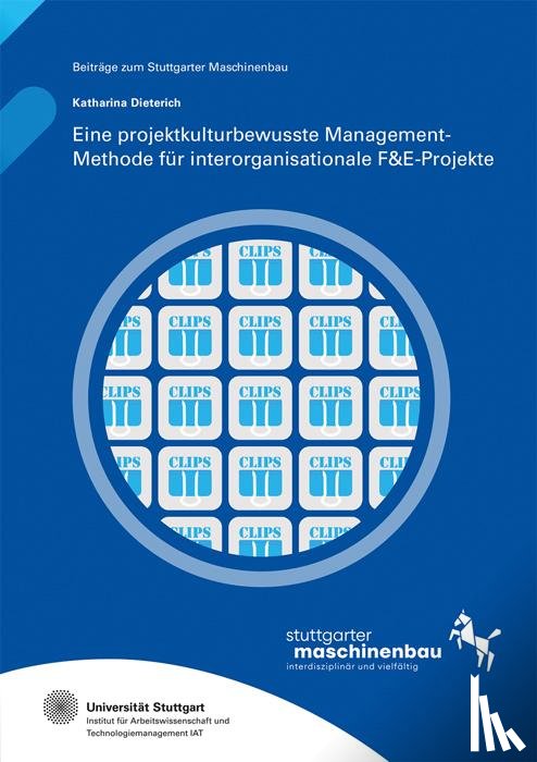 Dieterich, Katharina - Eine projektkulturbewusste Management-Methode für interorganisationale F&E-Projekte