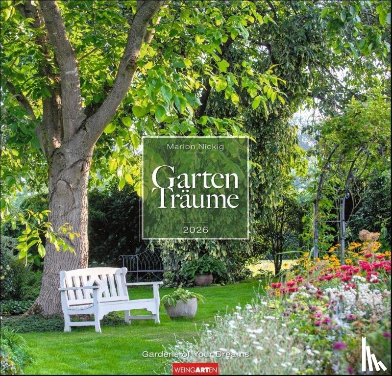  - Gartenträume Kalender 2026
