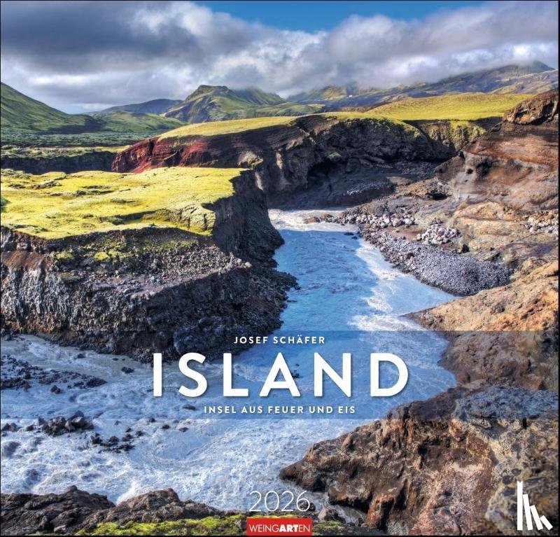  - Island Kalender 2026 - Insel aus Feuer und Eis
