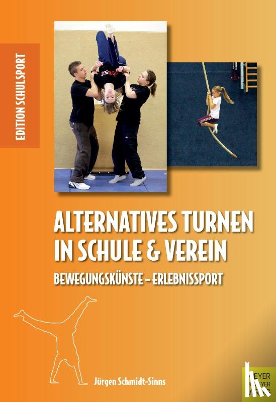 Schmidt-Sinns, Jürgen - Alternatives Turnen in Schule und Verein