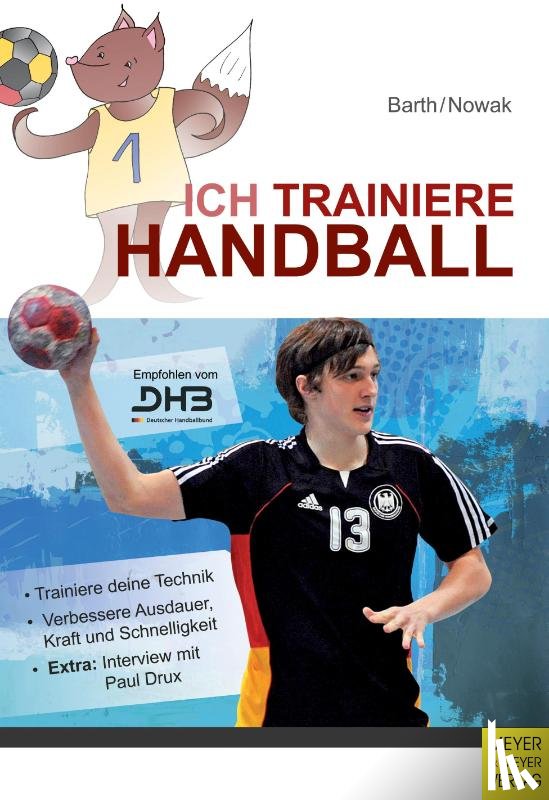 Barth, Katrin, Nowak, Maik - Ich trainiere Handball