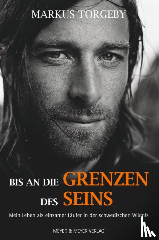 Torgeby, Markus - Bis an die Grenzen des Seins