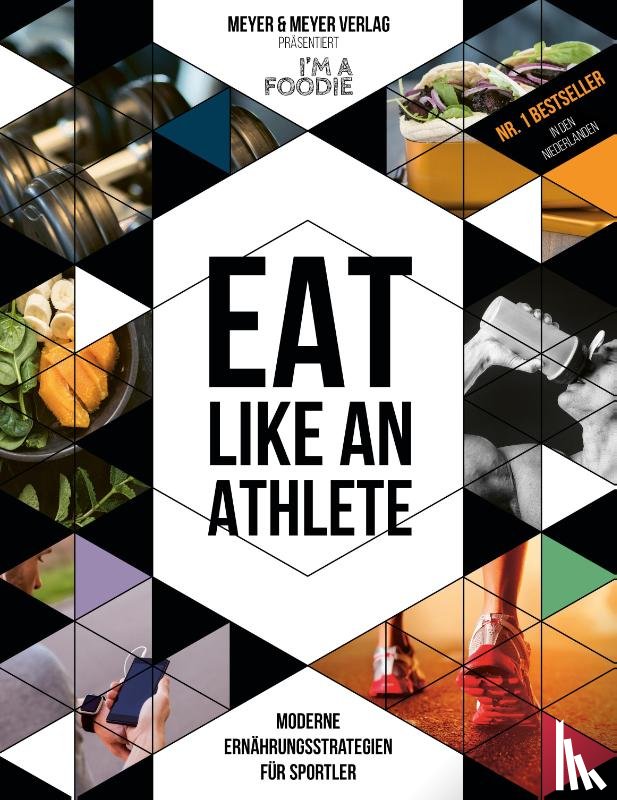 I'm a Foodie - Eat like an Athlete