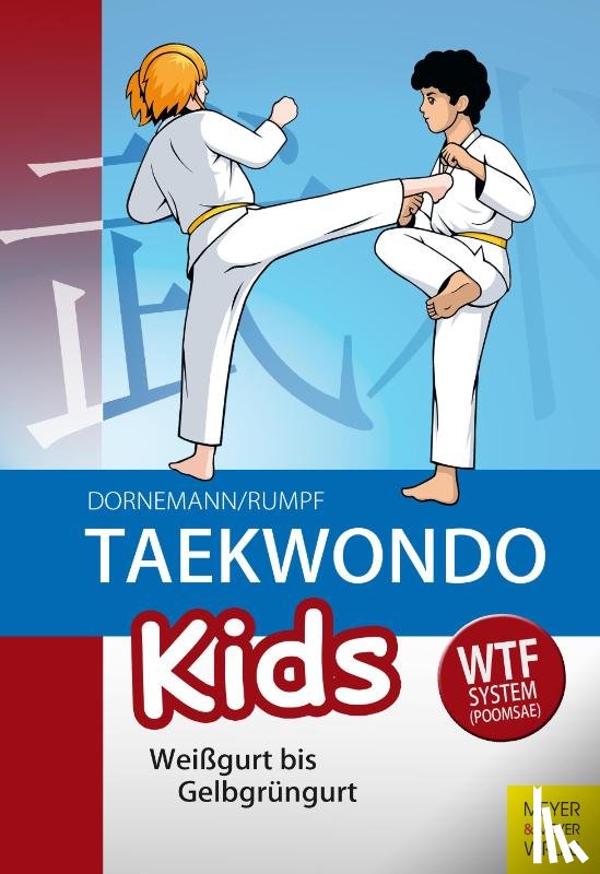 Dornemann, Volker, Rumpf, Wolfgang - Taekwondo Kids