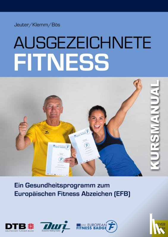 Jeuter, Christian, Klemm, Katja, Bös, Klaus - Ausgezeichnete Fitness