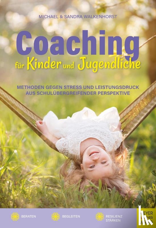 Walkenhorst, Michael, Walkenhorst, Sandra - Coaching für Kinder und Jugendliche