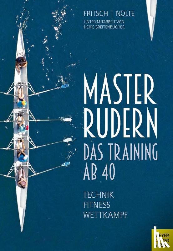 Fritsch, Wolfgang, Nolte, Volker - Masterrudern
