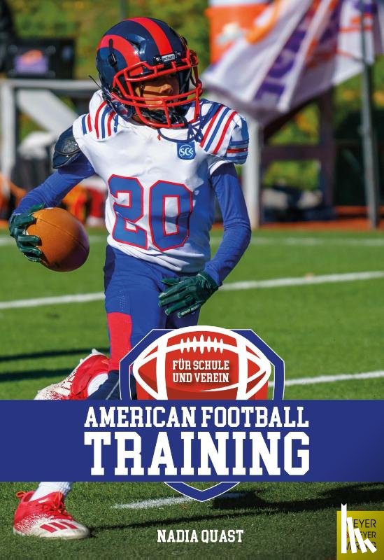 Quast, Nadia - American Football für Schule und Verein