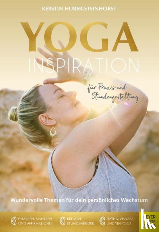 Huber-Steinhorst, Kerstin - Yoga-Inspiration für Praxis und Stundengestaltung