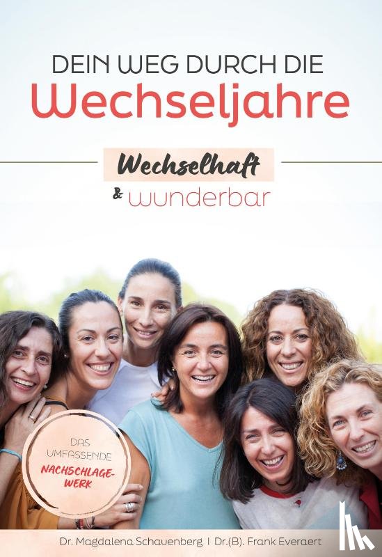 Everaert, Frank, Schauenberg, Magdalena - Dein Weg durch die Wechseljahre - wechselhaft & wunderbar