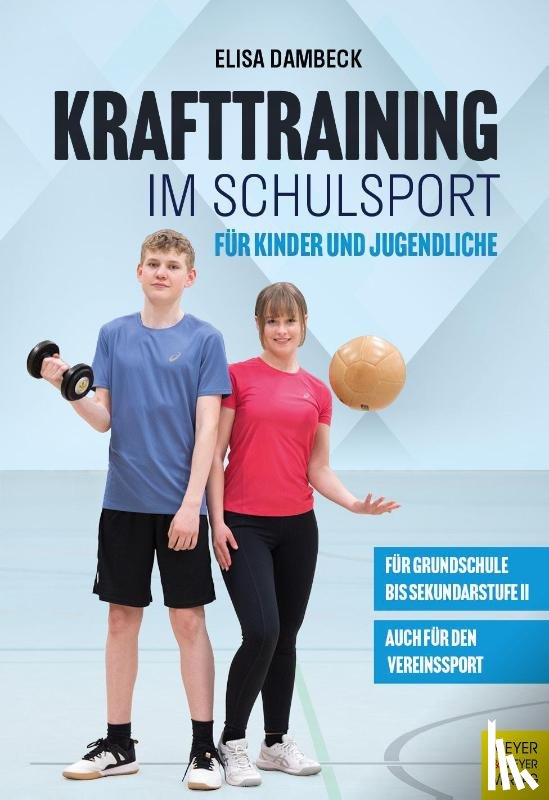 Dambeck, Elisa - Krafttraining im Schulsport für Kinder und Jugendliche