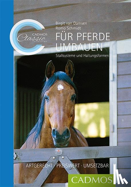 Damsen, Birgit van, Schmidt, Romo - Für Pferde umbauen