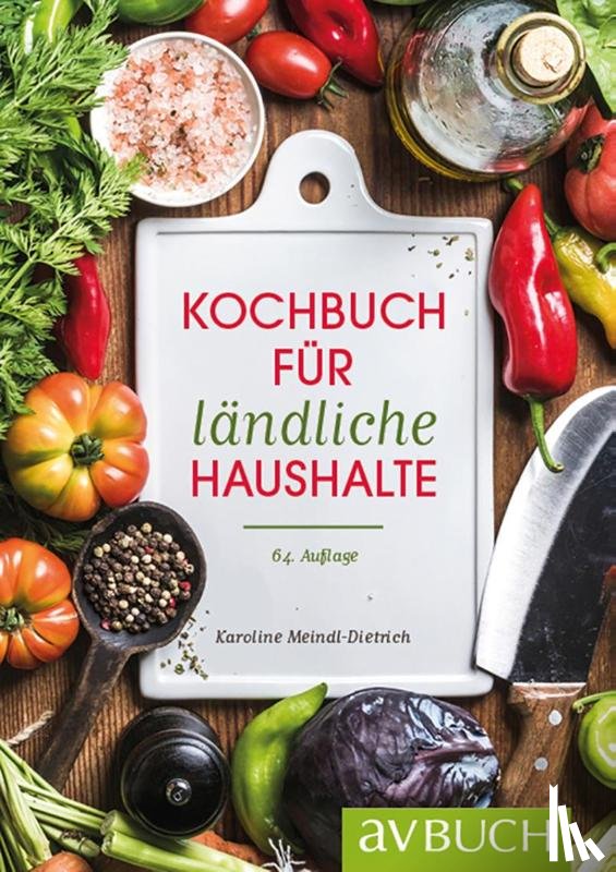 Meindl-Dietrich, Karoline - Kochbuch für ländliche Haushalte