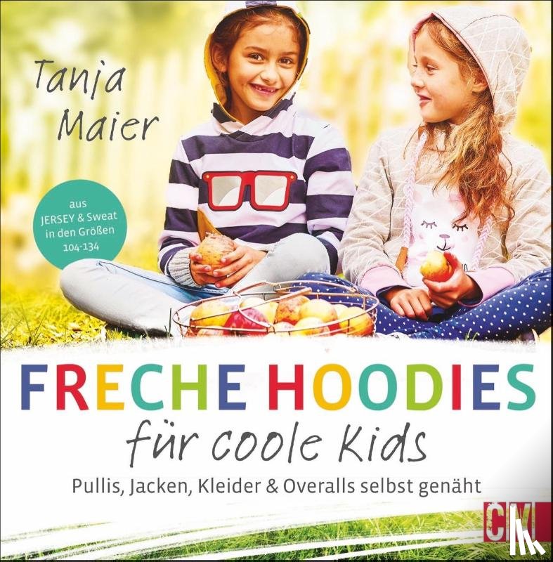 Maier, Tanja - Freche Hoodies für coole Kids