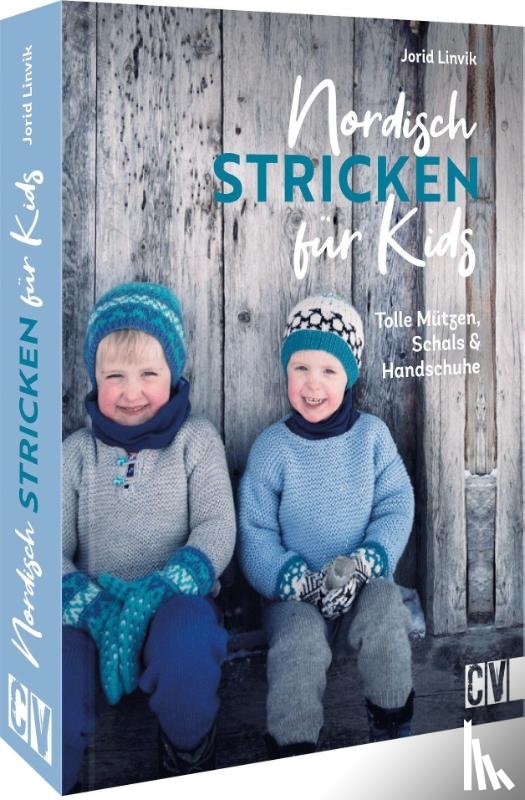 Linvik, Jorid - Nordisch stricken für Kids