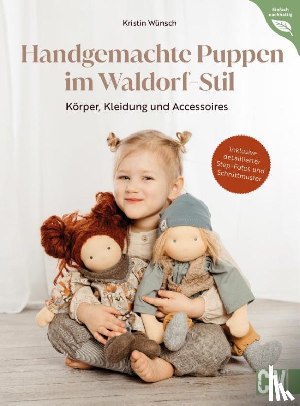 Wünsch, Kristin - Handgemachte Puppen im Waldorf-Stil
