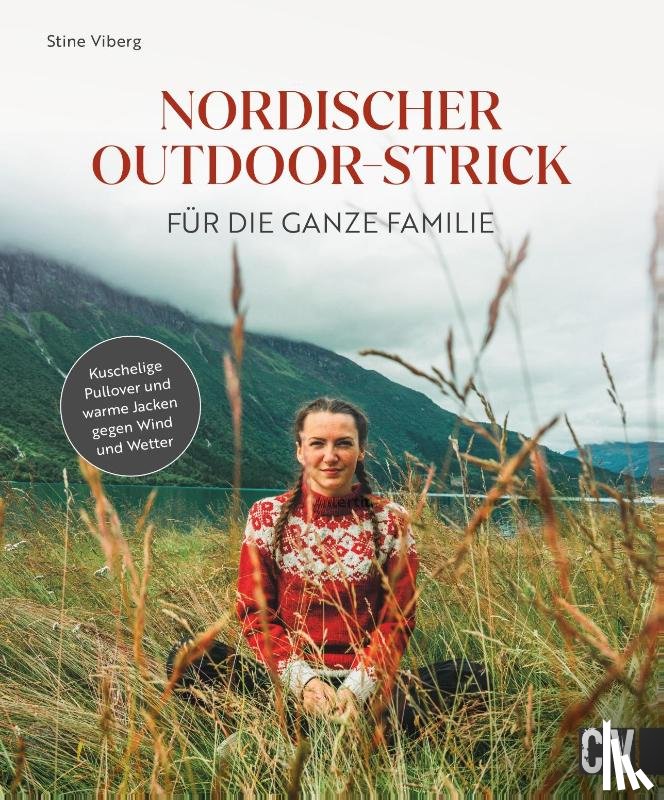 Viberg, Stine - Nordischer Outdoor-Strick für die ganze Familie