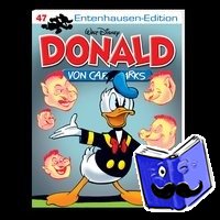 Barks, Carl - Disney: Entenhausen-Edition-Donald, Band 47