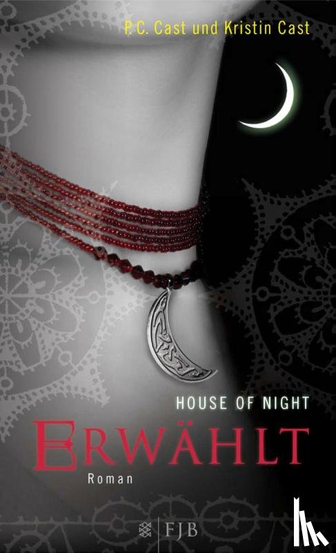Cast, Kristin, Cast, P. C. - House of Night 03. Erwählt
